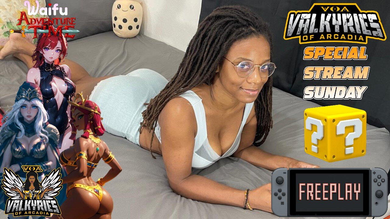 Bed Lounge Game and Chat #1,091 - SPECIAL STREAM SUNDAY