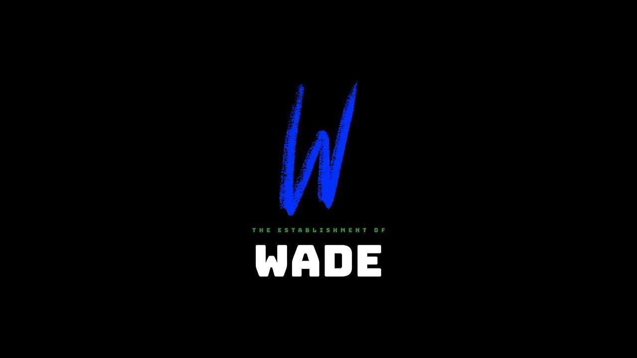The B-sides: The Establishment of Wade