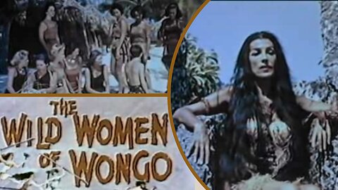 The Wild Women of Wongo (1959) – Cult Classic Adventure & Comedy