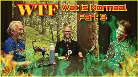 WTF #23 Dat is toch NIET NORMAAL? - Deel 3 (Met Hendrick Smit)