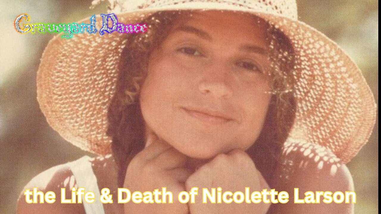 the life & death of Nicolette Larson