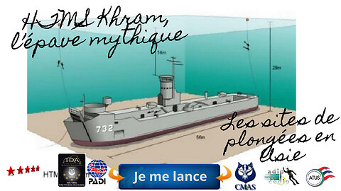 HTMS Khram, l’épave mythique à explorer au large de Pattaya