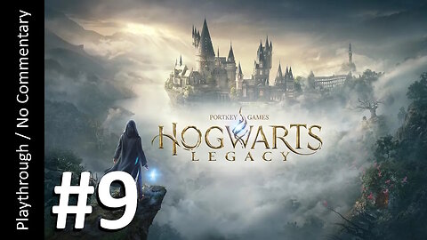 🧙‍♂️Hogwarts Legacy (Part 9) playthrough