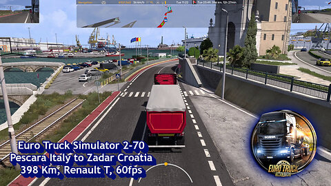 Euro Truck Simulator 2-70, Pescara Italy to Zadar Croatia, 398 Km, Renault T, 60fps