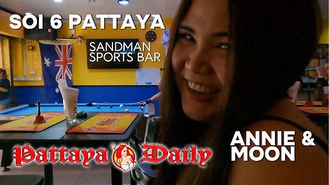 Annie & Moon from Sandman bar Soi 6 Pattaya