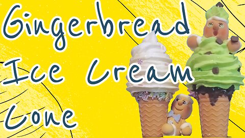 Gingerbread Ice Cream Cone