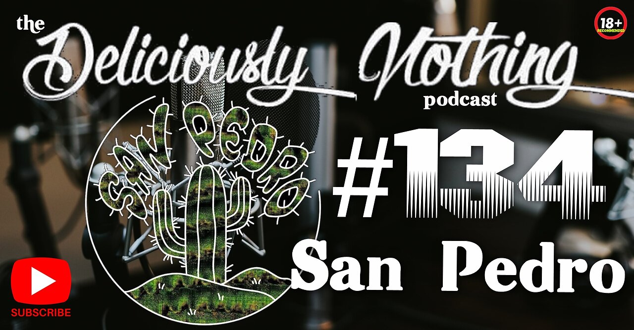 #134 The Deliciously Nothing Podcast