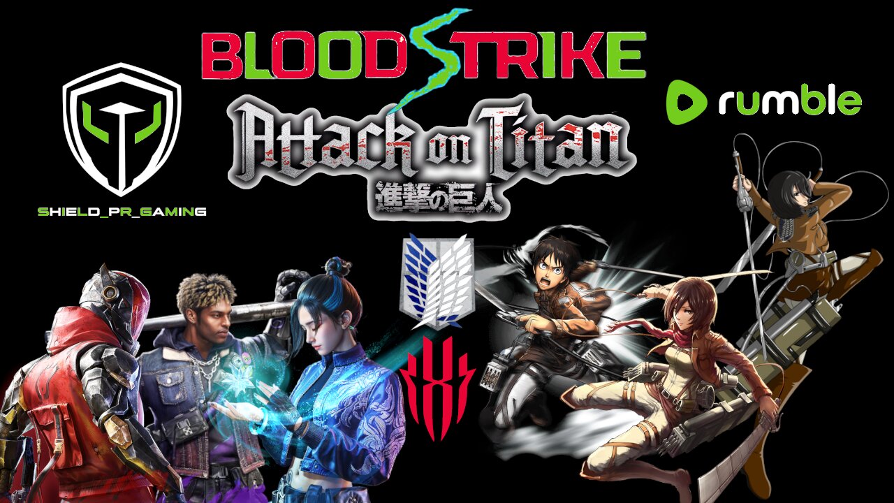 04/11/25. | Today we start the Bloodstrike X Attack on Titan event! Will it be good or worth it?