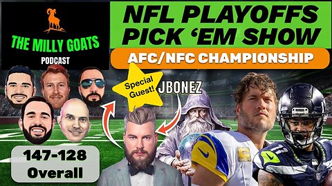 NFL Championship Weekend Pick 'em Breakdown with Special Guest - JBonez