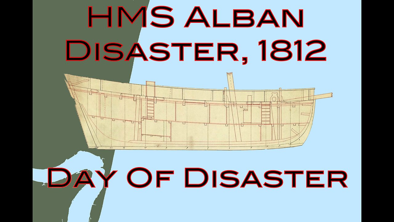 The HMS Alban Disaster 1812