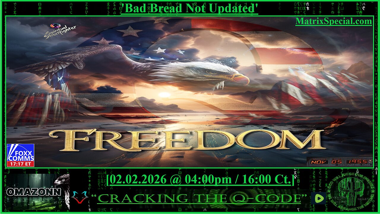 "CRACKING THE Q-CODE" ~ 'Bad Bread Not Updated'
