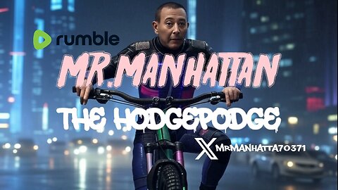Mr.Manhattan The Hodgepodge