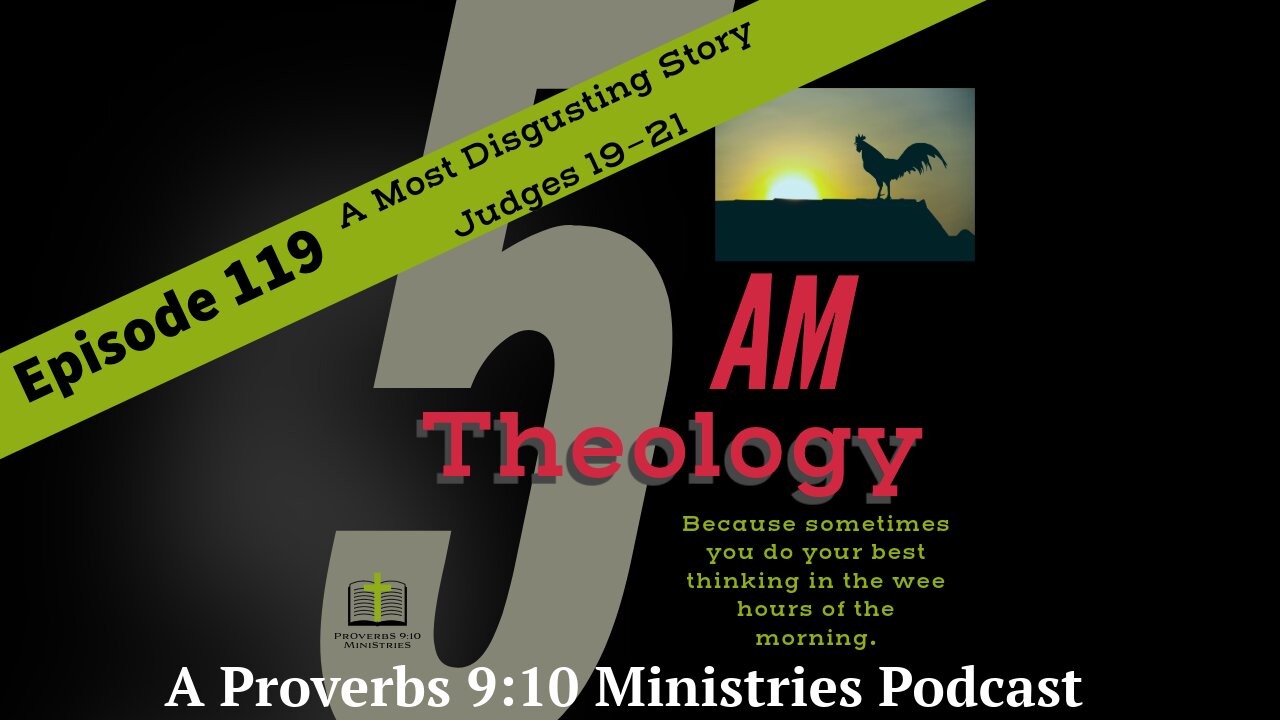 A Most Disgusting Story - Judges 19 - 21