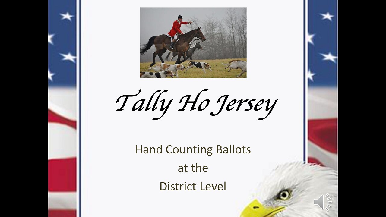 Tally Ho Jersey - Ballot Hand Counting at District Level