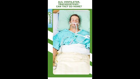 ALS, Ventilator, Tracheostomy: Can They Go Home?