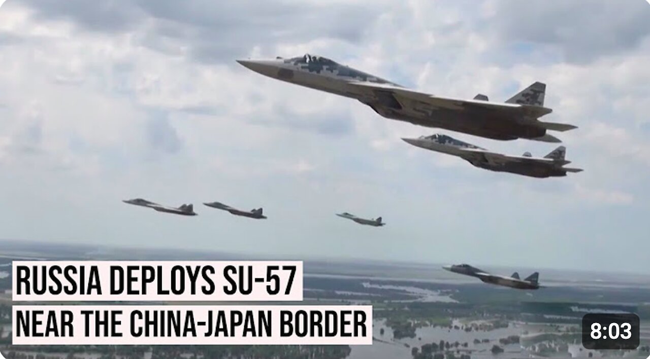 Russia deploys Su-57 stealth fighter jets on the border with China and Japan
