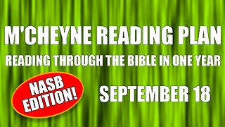 Day 261 - September 18 - Bible in a Year - NASB Edition