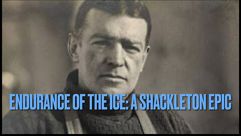 🎵 “Endurance of the Ice: A Shackleton Epic - (Official Music Video)” 🎵