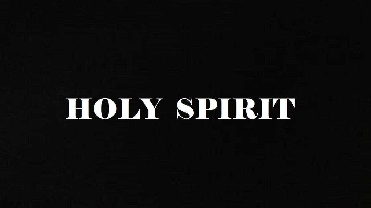 HOLY SPIRIT