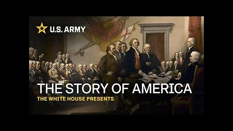 The White House Presents - The Story of America - Army Legacy