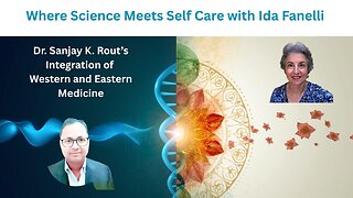 The Future of Healing: Dr. Sanjay Rout on Science, Spirit & Conscious Medicine