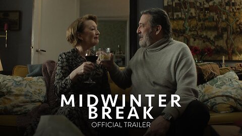 Midwinter Break - Official Trailer (2026)