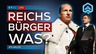 🟥 REICHSBÜRGER: Was ist das ÜBERHAUPT? | #PLANLOS