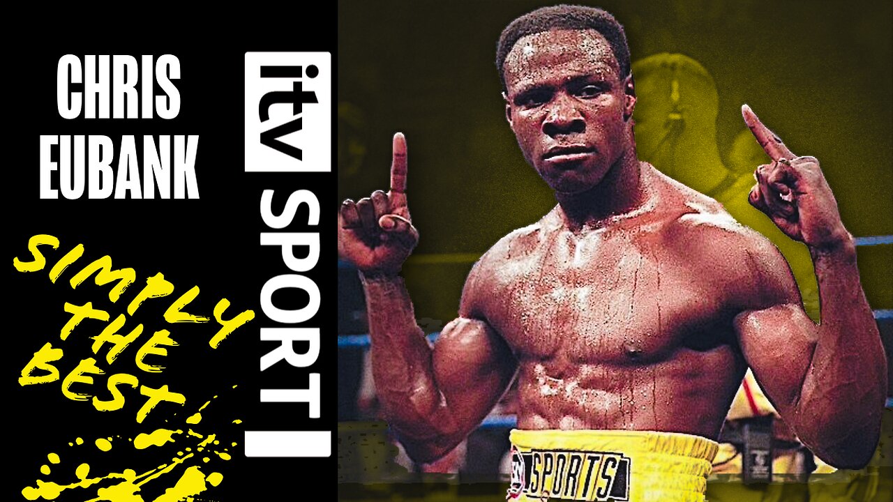 Chris Eubank: Simply The Best | ITV Sport Documentary | 2016