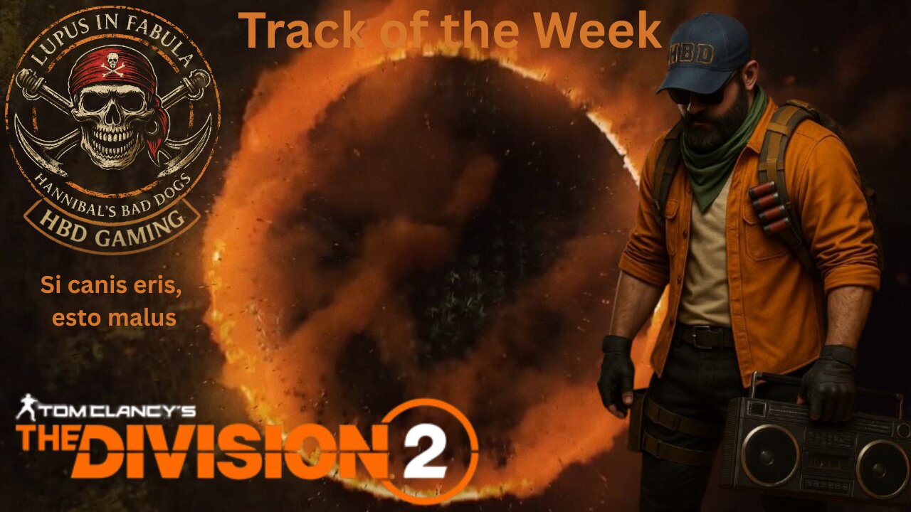 The Division 2 - Track of the Week - Si canis eris, esto malus