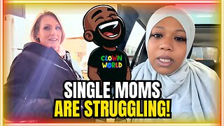Single Moms Are STRUGGLING! They Are COOKED!