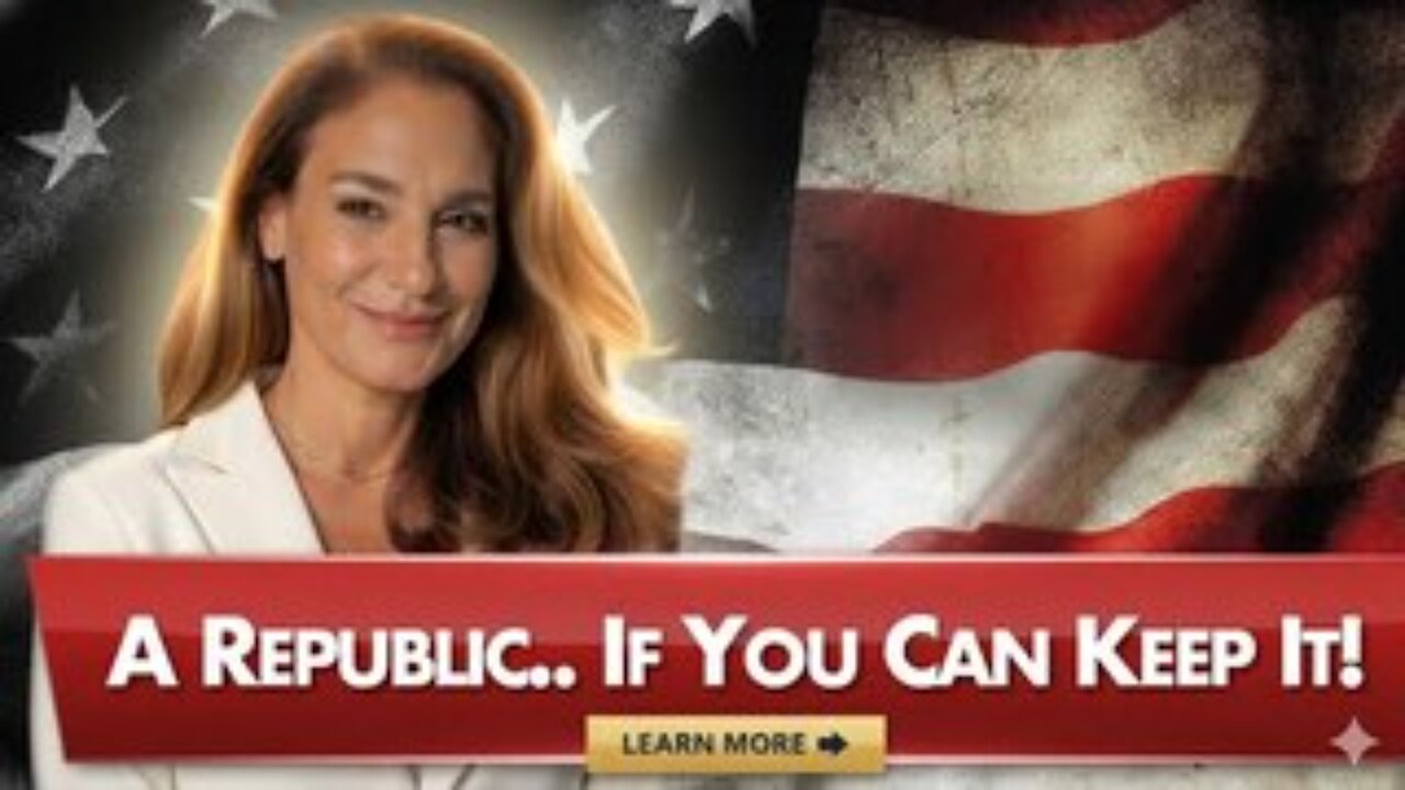 MEL K - A Republic.. If You Can Keep It