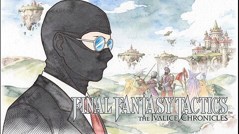 Playing Final Fantasy Tactics For The First Time - Part 1