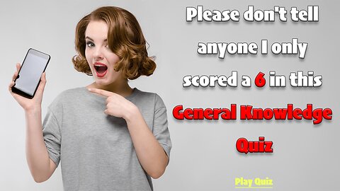 General Knowledge Quiz