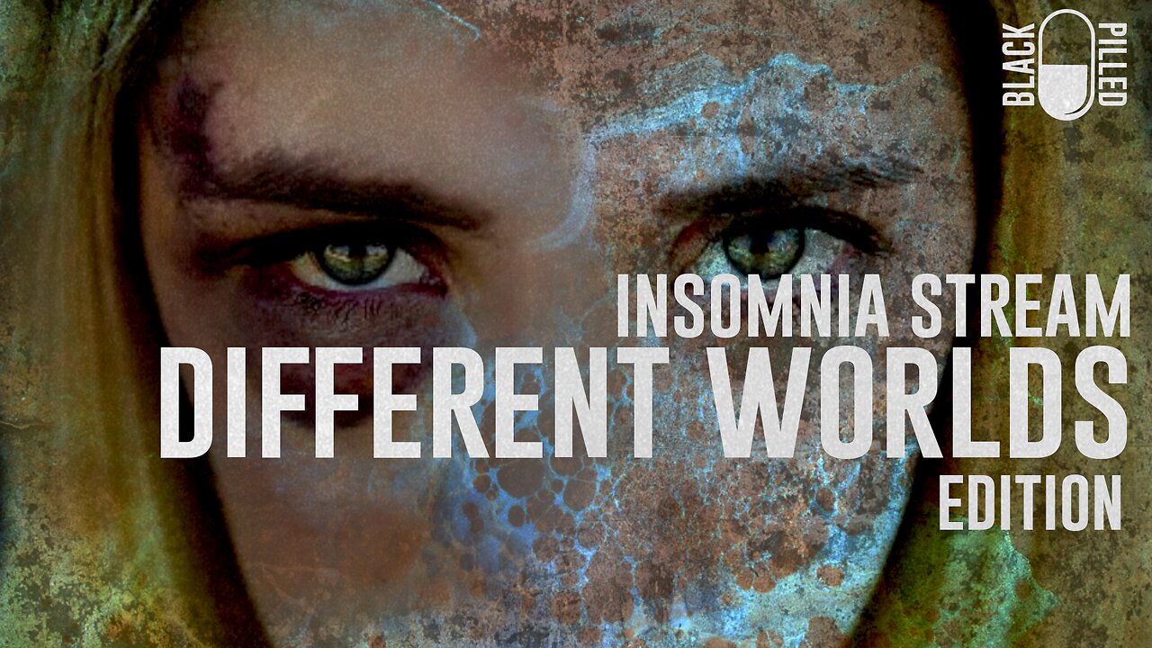 INSOMIA STREAM: DIFFERENT WORLDS EDITION
