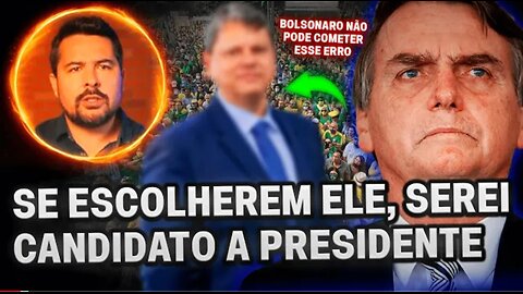 Se escolherem o candidato do sistema, eu vou me candidatar a PRESIDENTE DA REPÚBLICA