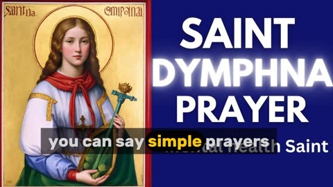 Saint Dymphna: Patron Saint of Mental Health
