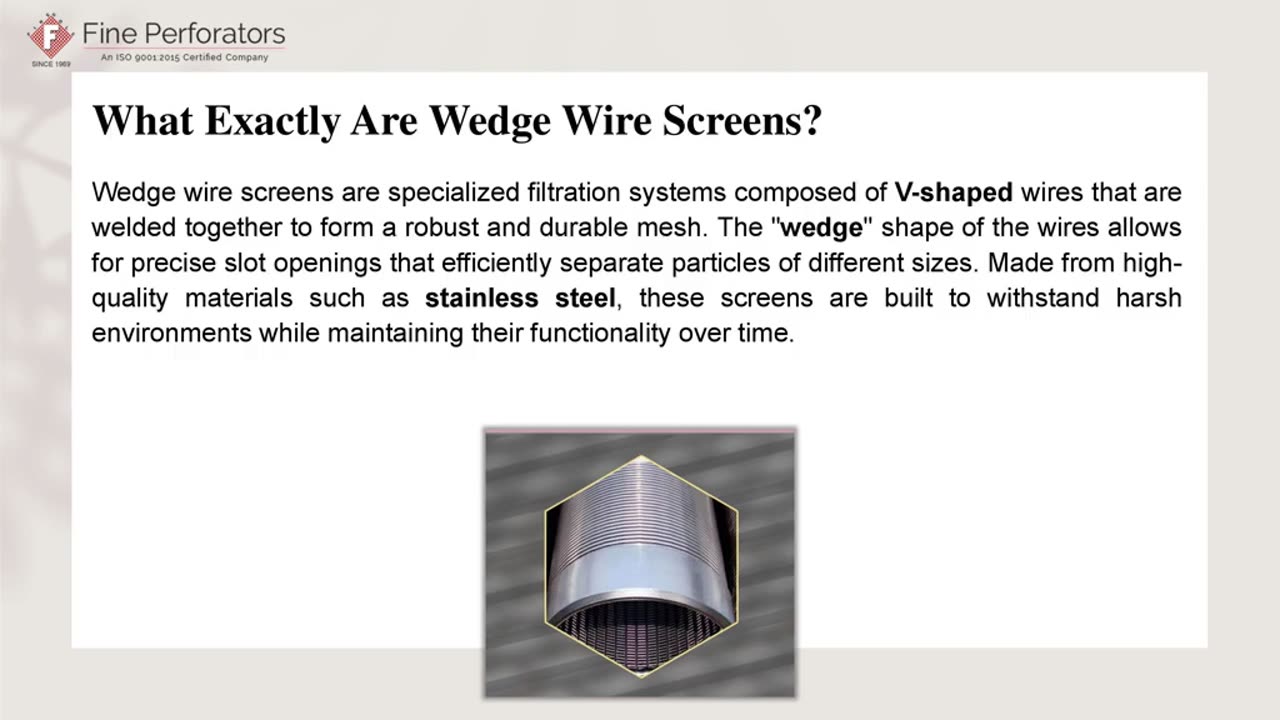 The Power of Precision: Why Wedge Wire Screens are Revolutionizing Industrial Filtration