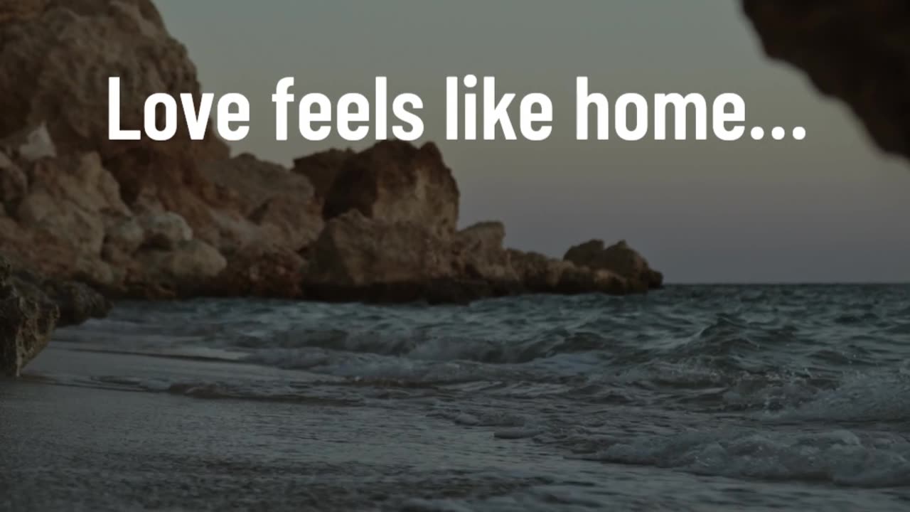 Love feels like home…