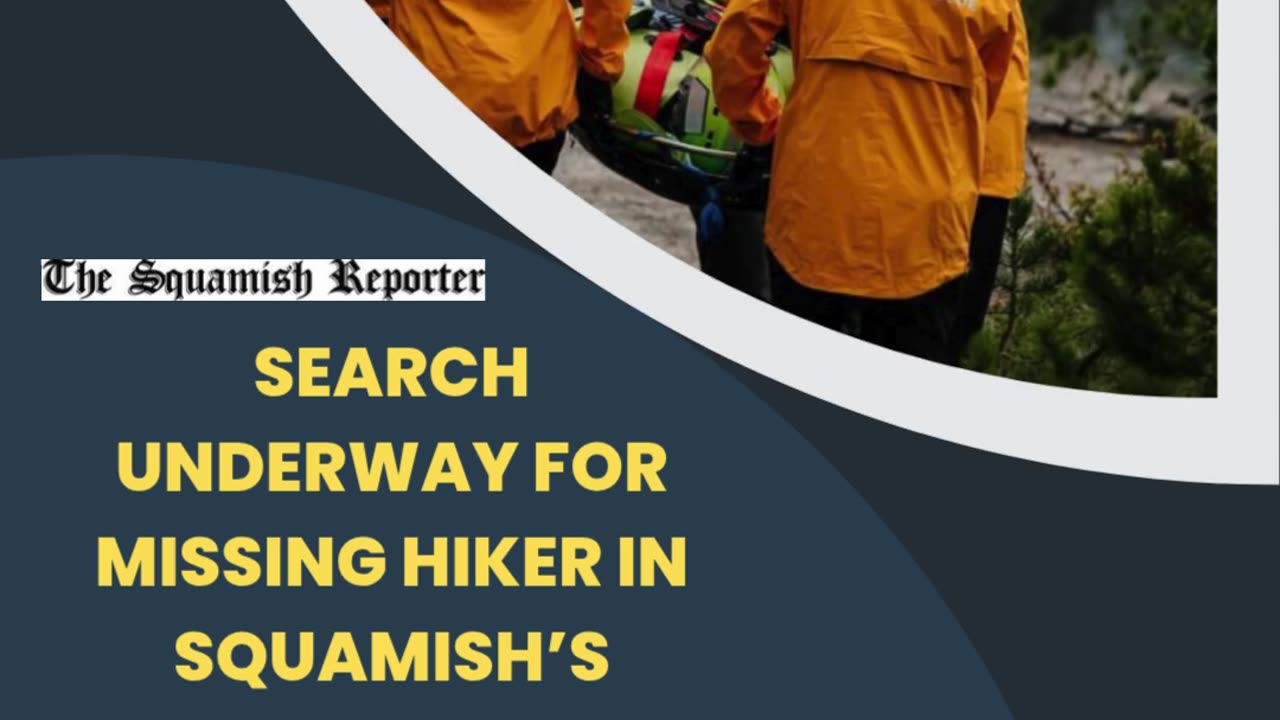 Search Underway for Missing Hiker in Squamish’s Backcountry