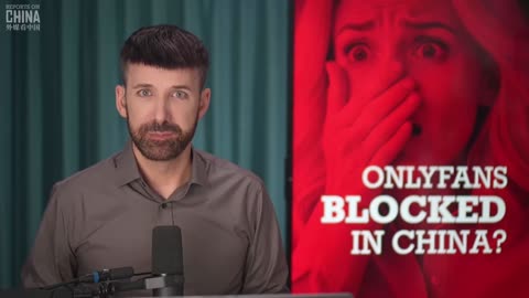 China DID NOT ban OnlyFans: It was NEVER allowed