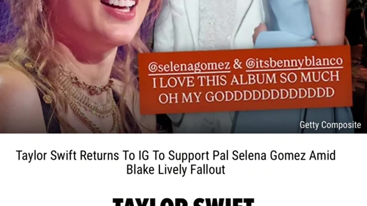Taylor Swift Returns to IG To Support Pal Selena!