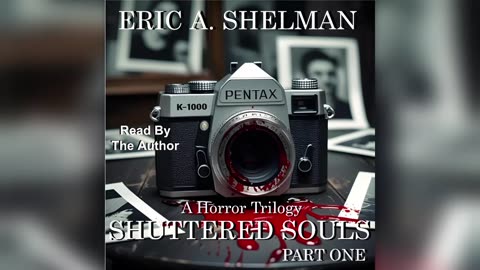 Shuttered Souls - A Horror Trilogy - PART ONE