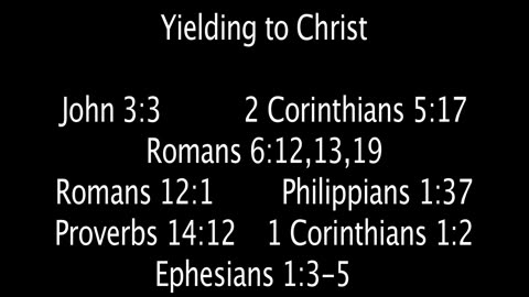 Sunday May 25, 2025. Yielding to Christ.