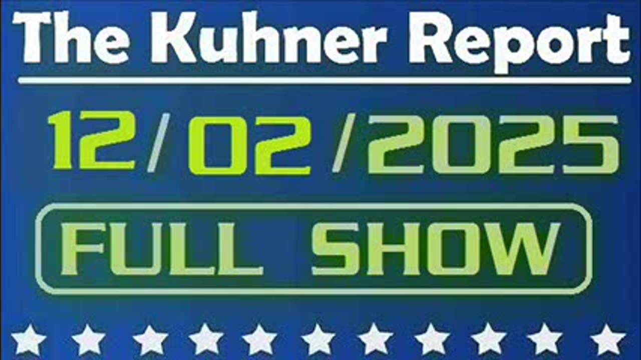 The Kuhner Report - December 02 2025 FULL SHOW