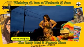 The Early Bird & Puppet Show Ep44