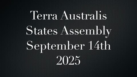 Terra Australis States Assembly September 13th 2025