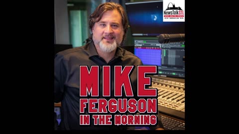 They Could Show Us Better Than They Could Tell Us | Mike Ferguson in the Morning | NewsTalkSTL