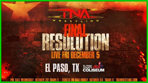 TNA Wrestling Presents Final Resolution 2025