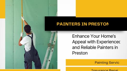 Enhance Your Home’s Appeal with Experienced and Reliable Painters in Preston