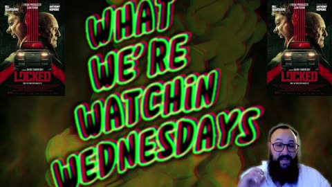 Locked with Bill Skarsgard and Anthony Hopkins on this weeks What Were Watchin Wed with Unkle Sam